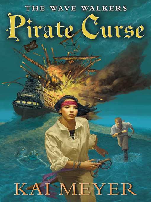 Title details for Pirate Curse by Kai Meyer - Wait list